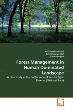 Forest Management in Human Dominated Landscape - Mondal, Krishnendu;Mondal, Subhendu;Nargass, Rishu