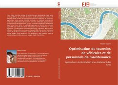 Optimisation de tournées de véhicules et de personnels de maintenance - Tricoire, Fabien