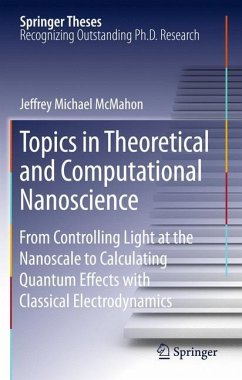 Topics in Theoretical and Computational Nanoscience - McMahon, Jeffrey Michael