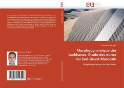 Morphodynamique des barkhanes: Étude des dunes du Sud-Ouest Marocain - Belrhiti, Hicham El