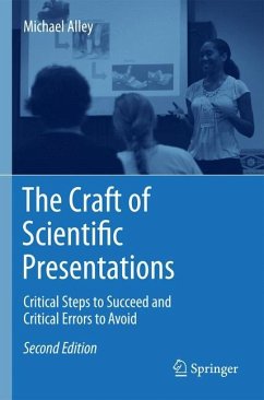 The Craft of Scientific Presentations - Alley, Michael