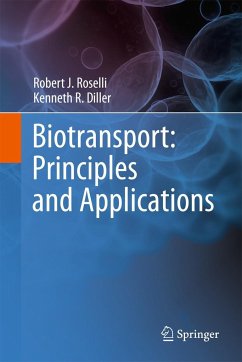 Biotransport: Principles and Applications - Roselli, Robert J.;Diller, Kenneth R.