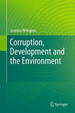 Corruption, Development and the Environment - Pellegrini, Lorenzo