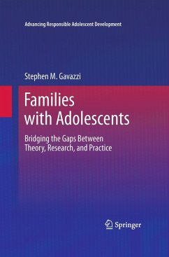 Families with Adolescents: Bridging the Gaps Between Theory, Research, and Practice - Gavazzi, Stephen