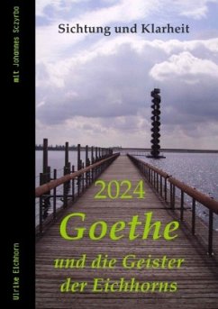 2024 - Goethe und die Geister der Eichhorns - Eichhorn, Ulrike