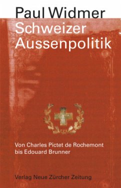 Schweizer Aussenpolitik - Widmer, Paul