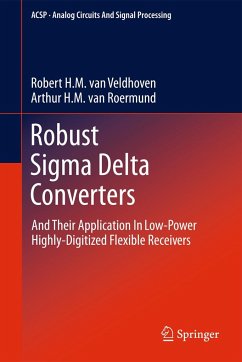 Robust SIGMA Delta Converters - van Veldhoven, Robert H.M.;van Roermund, Arthur H.M.