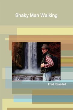 Shaky Man Walking - Ransdell, Fred