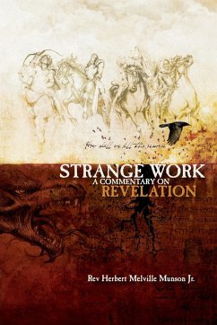 Strange Work - Munson Jr, Rev Herbert Melville