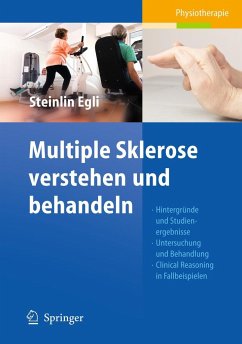 Multiple Sklerose verstehen und behandeln - Steinlin Egli, Regula