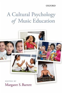 Cultural Psychology of Music Education - Barrett, Margaret S