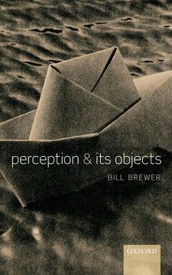 Perception and Its Objects - Brewer, Bill