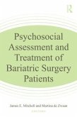 Psychosocial Assessment and Treatment of Bariatric Surgery Patients