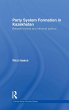 Party System Formation in Kazakhstan - Bild 1