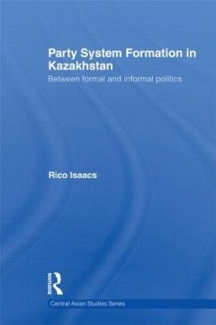 Party System Formation in Kazakhstan - Isaacs, Rico