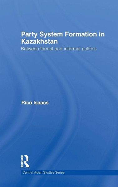 Party System Formation in Kazakhstan Party System Formation in Kazakhstan