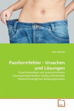 Passformfehler - Ursachen und Lösungen - Schmitz, Vera