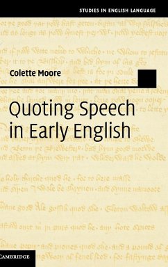 Quoting Speech in Early English - Moore, Colette