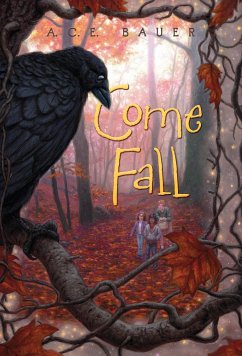 Come Fall - Bauer, A. C. E.