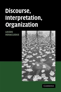 Discourse, Interpretation, Organization - Heracleous, Loizos