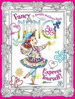 Fancy Nancy: Express Yourself! - O'Connor, Jane