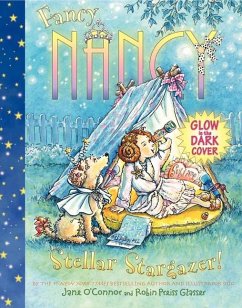 Fancy Nancy Stellar Stargazer! - O'Connor, Jane