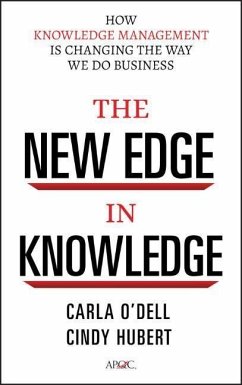 The New Edge in Knowledge - O'Dell, Carla; Hubert, Cindy