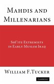 Mahdis and Millenarians