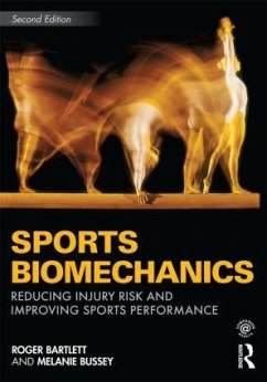 Sports Biomechanics - Bartlett, Roger; Bussey, Melanie