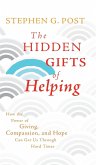 The Hidden Gifts of Helping