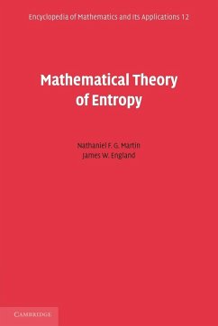 Mathematical Theory of Entropy - Martin, Nathaniel F. G.; England, James W.