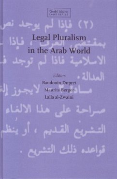 Legal Pluralism in the Arab World - Dupret, Badouin; Berger, Maurits; Al-Zwaini, Laila