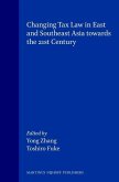 Changing Tax Law in East and Southeast Asia Towards the 21st Century