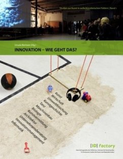 Innovation ¿ wie geht das?