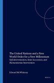 The United Nations and a New World Order for a New Millennium