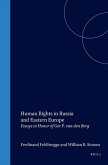 Human Rights in Russia and Eastern Europe: Essays in Honor of Ger P. Van Den Berg