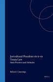 Juricultural Pluralism Vis-À-VIS Treaty Law: State Practice and Attitudes