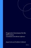 Progressive Governance for the XXI Century: Contribution to the Berlin Conference