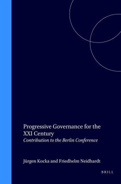 Progressive Governance for the XXI Century: Contribution to the Berlin Conference