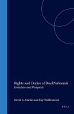 Rights and Duties of Dual Nationals: Evolution and Prospects