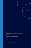 International Law and the Environment: Variations on a Theme