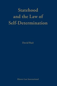 Statehood and the Law of Self-Determination - Raic, David