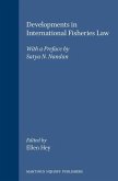 Developments in International Fisheries Law: With a Preface by Satya N. Nandan