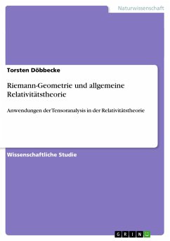 Riemann-Geometrie und allgemeine Relativitätstheorie - Döbbecke, Torsten