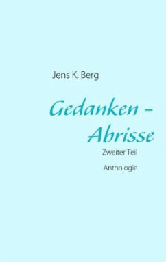Gedanken - Abrisse Gedanken - Abrisse