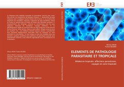 Cover ELEMENTS DE PATHOLOGIE PARASITAIRE ET TROPICALE