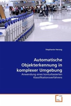 Automatische Objekterkennung in komplexer Umgebung - Herzog, Stephanie