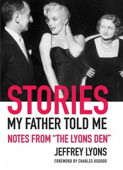 Stories My Father Told Me: Notes from the Lyons Den - Lyons, Jeffrey