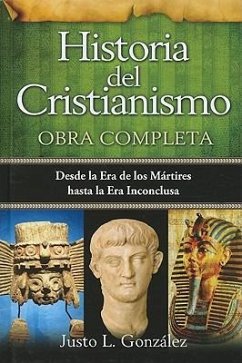 Historia del Cristianismo - González, Justo