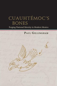 Cuauhtémoc's Bones - Gillingham, Paul